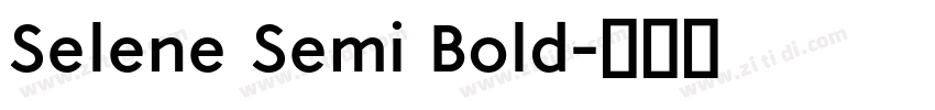 Selene Semi Bold字体转换